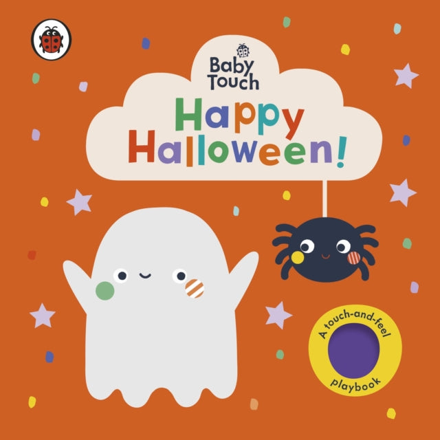 Baby Touch: Happy Halloween! : A touch-and-feel playbook - 9780241547168