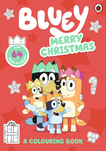 Bluey: Merry Christmas: A Colouring Book - 9780241574218