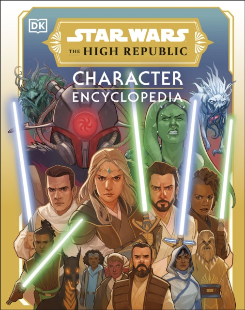 Star Wars The High Republic Character Encyclopedia - 9780241605875