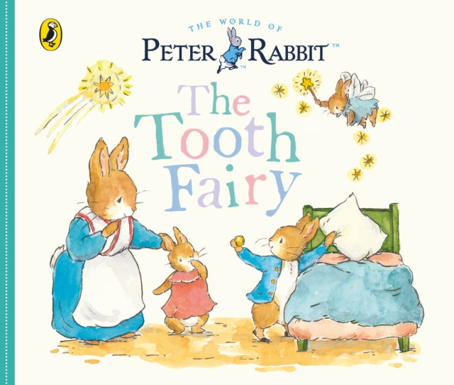 Peter Rabbit Tales: The Tooth Fairy - 9780241643242