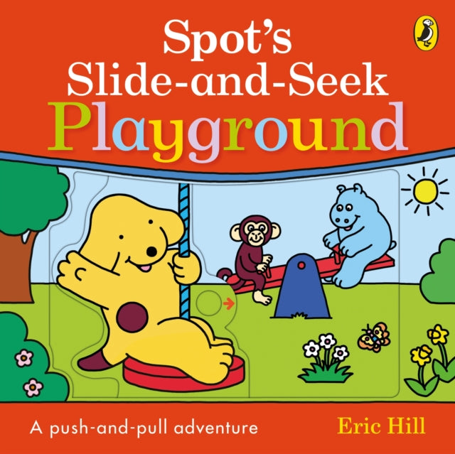 Spot's Slide and Seek: Playground - 9780241649404