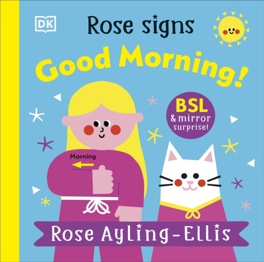 Rose Signs Good Morning! - 9780241681862