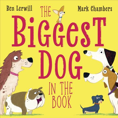 The Biggest Dog in the Book - 9780241695876