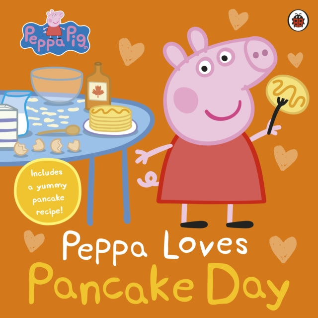 Peppa Pig: Peppa Loves Pancake Day - 9780241729045