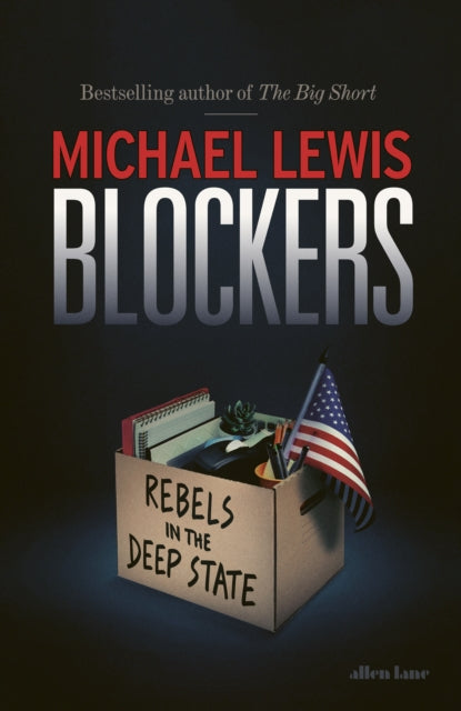 Blockers : Rebels in the Deep State - 9780241807781