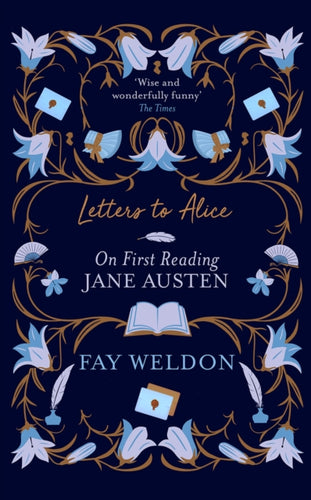 Letters to Alice : On First Reading Jane Austen - 9780340589373