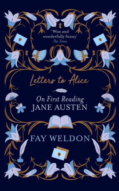 Letters to Alice : On First Reading Jane Austen - 9780340589373