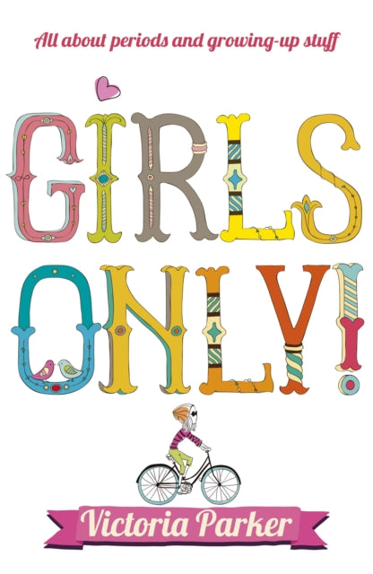Girls Only! All About Periods and Growing-Up Stuff - 9780340878286