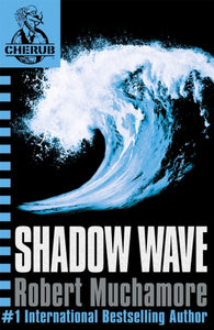 CHERUB: Shadow Wave : Book 12 - 9780340999745
