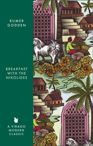 Breakfast with the Nikolides : A Virago Modern Classic - 9780349017525