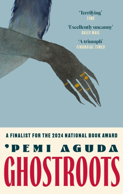 Ghostroots : The most 'thrilling and disturbing' (Financial Times) literary horror of 2024 - 9780349018249