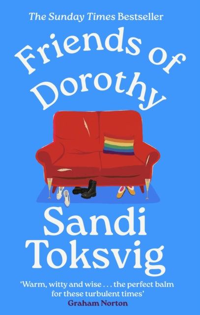 Friends of Dorothy : The funny and brilliant new novel from the star of QI - an instant Sunday Times bestseller - 9780349018997
