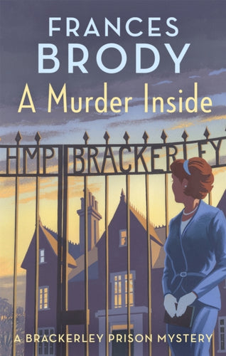 A Murder Inside : The first mystery in a brand new classic crime series - 9780349423104