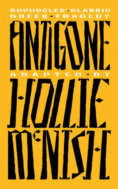 Antigone : A New Adaptation of the Classic Greek Tragedy - 9780349727189
