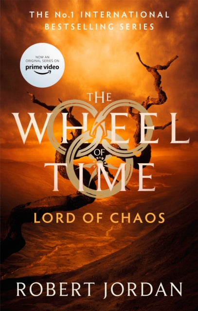 Lord Of Chaos : Book 6 of the Wheel of Time (Now a major TV series)-9780356517056