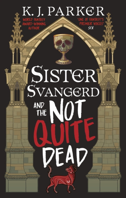 Sister Svangerd and the Not Quite Dead - 9780356520926