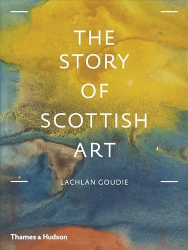 The Story of Scottish Art - 9780500239612