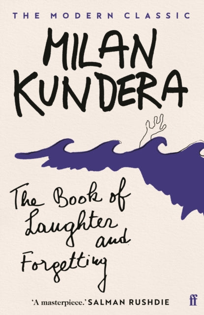 The Book of Laughter and Forgetting : 'A masterpiece' (Salman Rushdie) - 9780571174379