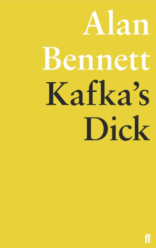 Kafka's Dick - 9780571316748