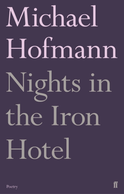 Nights in the Iron Hotel - 9780571327393