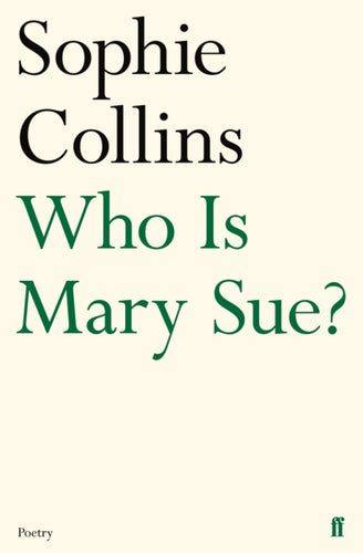 Who Is Mary Sue? - 9780571346615