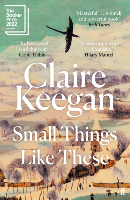 Small Things Like These : Shortlisted for the Booker Prize 2022 - 9780571368709