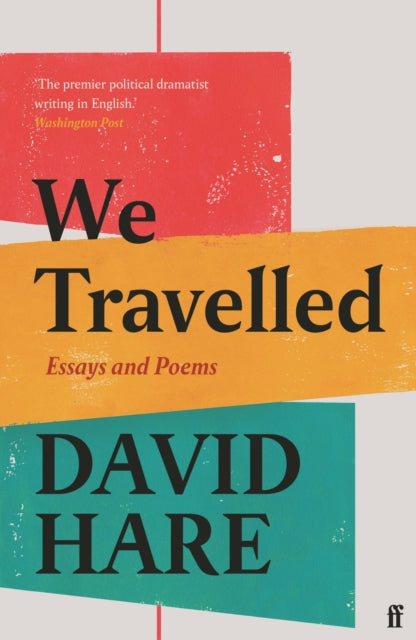 We Travelled : Essays and Poems - 9780571369539