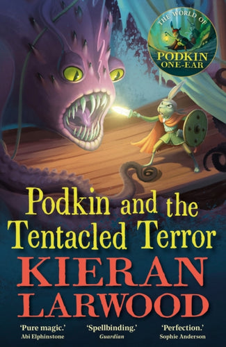Podkin and the Tentacled Terror : The eighth in The World of Podkin One-Ear series - 9780571369553