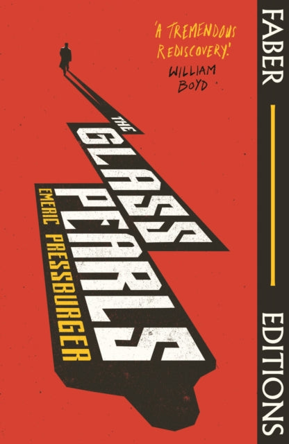 The Glass Pearls (Faber Editions) : 'A wonderful noir thriller and tremendous rediscovery' - William Boyd - 9780571371044
