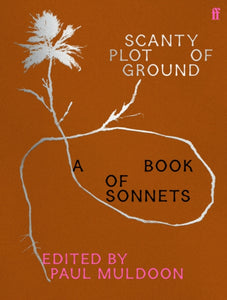Scanty Plot of Ground : A Book of Sonnets - 9780571373444