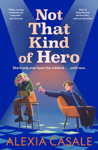 Not That Kind Of Hero : A heart-stopping teen romance for fans of Alice Oseman and Judy Blume - 9780571374380
