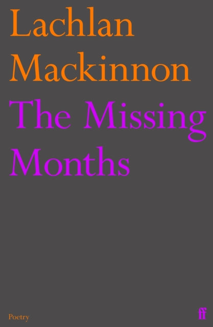 The Missing Months - 9780571375387