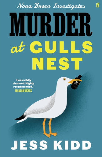 Murder at Gulls Nest : Nora Breen Investigates, the charming new historical seaside murder mystery, from much-loved author Jess Kidd - 9780571378944