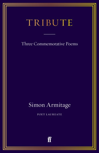 Tribute : Three Commemorative Poems - 9780571381753