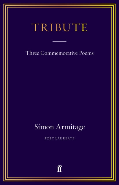 Tribute : Three Commemorative Poems - 9780571381753
