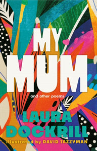 My Mum and Other Poems - 9780571394210