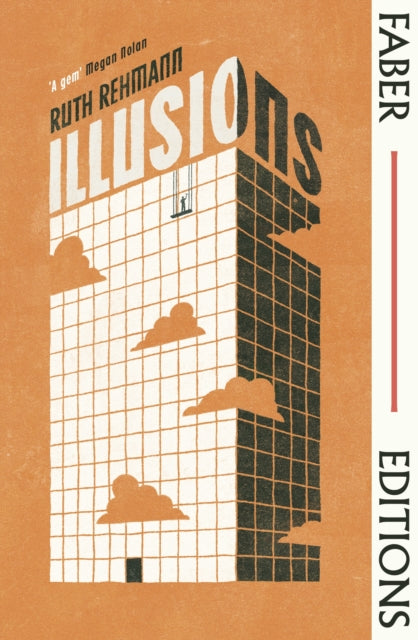 Illusions (Faber Editions) : with an introduction by Megan Nolan - 9780571396580
