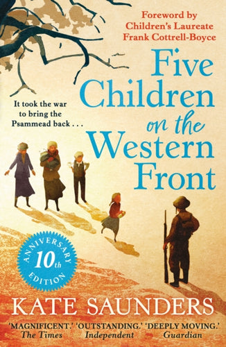 Five Children on the Western Front : 10th Anniversary Edition - 9780571399789