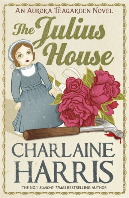 The Julius House : An Aurora Teagarden Novel - 9780575103788