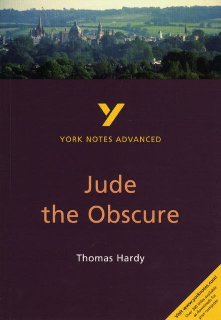 Jude the Obscure: York Notes Advanced everything you need to catch up, study and prepare for and 2023 and 2024 exams and assessments - 9780582431638