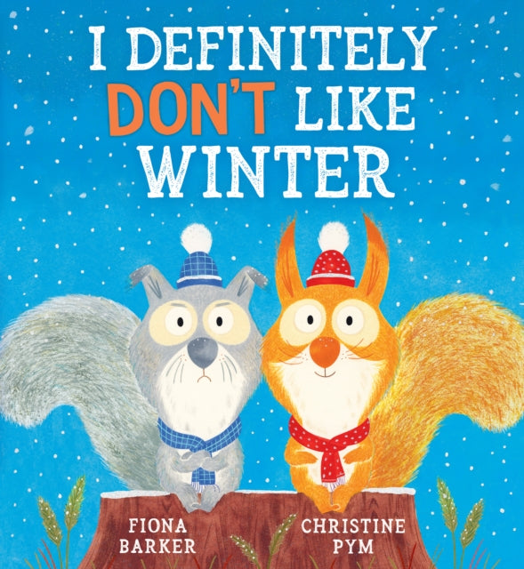 I Definitely Don't Like Winter - 9780702310577