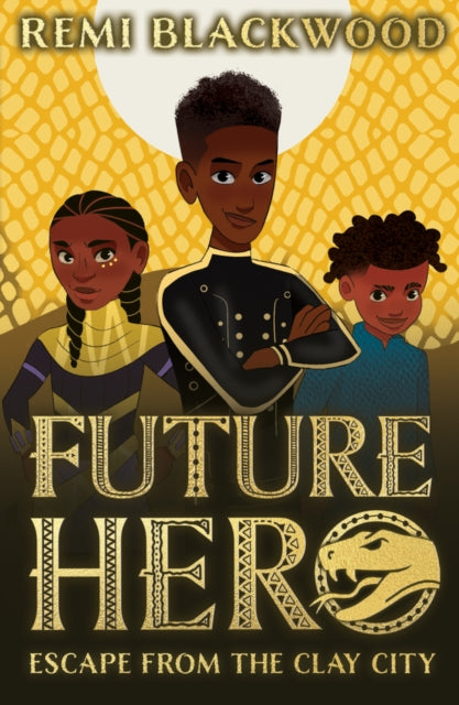 Future Hero: Escape from the Clay City - 9780702311819