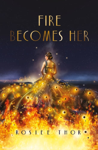 Fire Becomes Her - 9780702316074