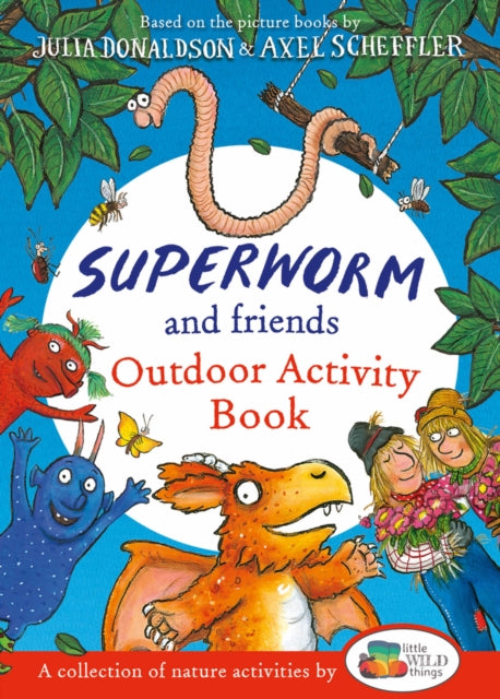 Superworm and Friends Outdoor Activity Book (Little Wild Things) - 9780702319303