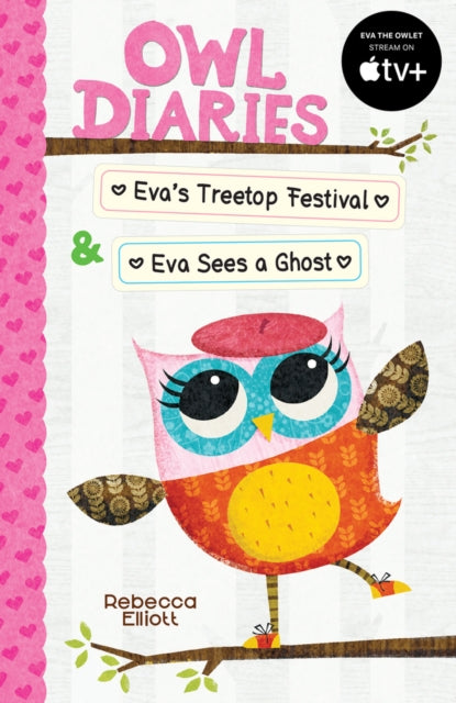 Owl Diaries Bind-Up 1: Eva's Treetop Festival & Eva Sees a Ghost - 9780702325588