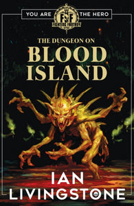 The Dungeon on Blood Island - 9780702338601