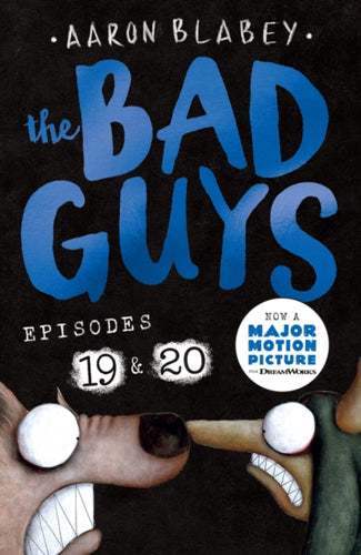 The Bad Guys: Episode 19 & 20 - 9780702342172