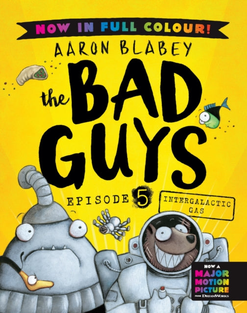 The Bad Guys 5 Colour Edition: Intergalactic Gas - 9780702342813