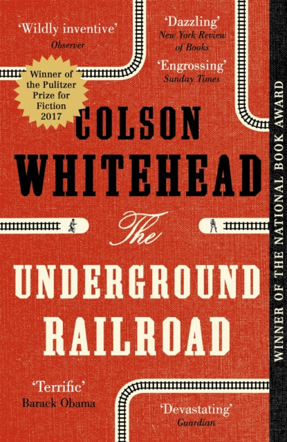 The Underground Railroad : Winner of the Pulitzer Prize for Fiction 2017 - 9780708898406