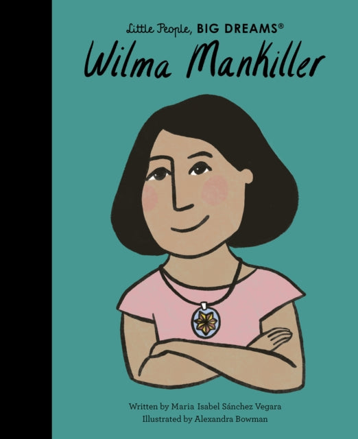 Wilma Mankiller : Volume 84 - 9780711271180